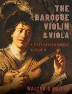 9780197525128 The Baroque Violin  Viola, vol. II, Verzenden, Nieuw, Walter S. Reiter