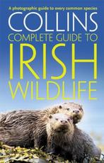 Collins Complete Irish Wildlife | 9780007349517 | Paul, Zo goed als nieuw, Paul Sterry
