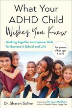 9780143132394 What Your ADHD Child Wishes You Knew Workin..., Verzenden, Nieuw, Sharon Saline