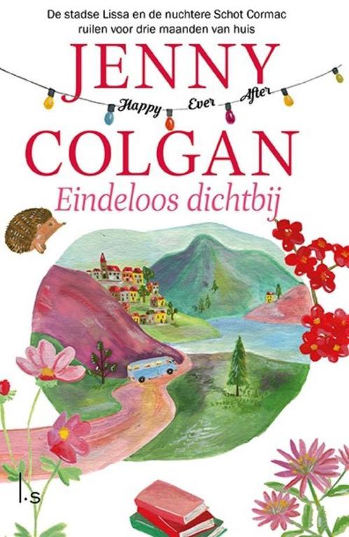 Eindeloos dichtbij / Happy Ever After / 3 9789024590988, Boeken, Romans, Gelezen, Verzenden