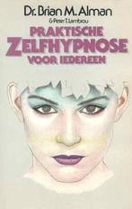Dr. Brian M. Alman - Praktische zelfhypnose voor iedereen, Verzenden, Nieuw