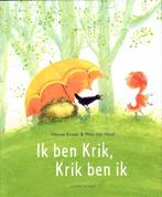 Ik ben Krik, Krik ben ik 9789047703877 Hanna Kraan, Boeken, Kinderboeken | Kleuters, Verzenden, Zo goed als nieuw, Hanna Kraan