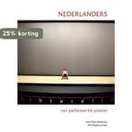 Nederlanders 9789491826214 Arne Peter Braaksma, Verzenden, Zo goed als nieuw, Arne Peter Braaksma