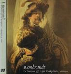 Rembrandt. De Meester & Zijn Werkplaats, Boeken, Ophalen of Verzenden, Nieuw