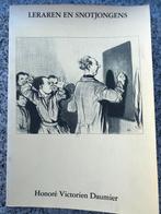 Leraren en snotjongens – Honore Victorien Daumier, Gelezen, Honore Victorien Daumier, Verzenden, Overige onderwerpen