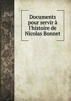 Documents pour servir a lhistoire de Nicolas Bonnet., Zo goed als nieuw, Champagne, Georges, Verzenden