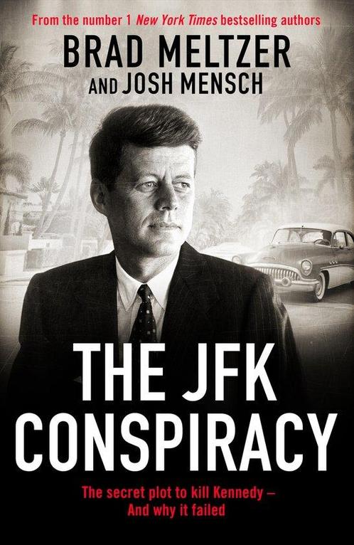 9781785124488 The JFK Conspiracy Brad Meltzer, Boeken, Biografieën, Nieuw, Verzenden