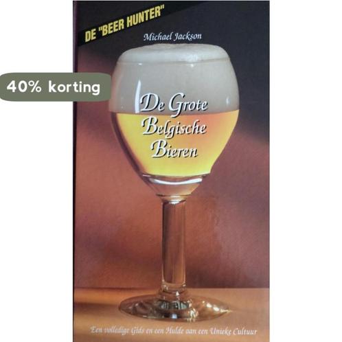 De grote Belgische bieren 9789053730027 Jackson, Boeken, Kookboeken, Gelezen, Verzenden