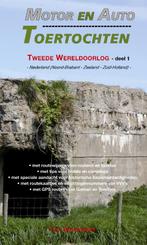 Motor- en Auto Toertochten Tweede Wereldoorlog / 1 Nederland, Verzenden, Gelezen, Tom Boudewijns