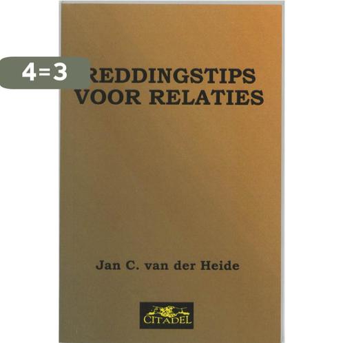 Reddingstips voor relaties 9789065860002 J.C. van der Heide, Boeken, Esoterie en Spiritualiteit, Gelezen, Verzenden