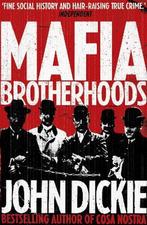 Mafia Brotherhoods 9780340963944 John Dickie, Gelezen, John Dickie, Verzenden