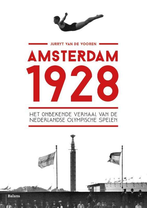 Amsterdam 1928 9789460038785 Jurryt van de Vooren, Boeken, Geschiedenis | Wereld, Gelezen, Verzenden