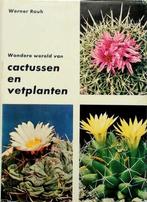 Wondere wereld van cactussen en vetplanten, Boeken, Nieuw, Verzenden