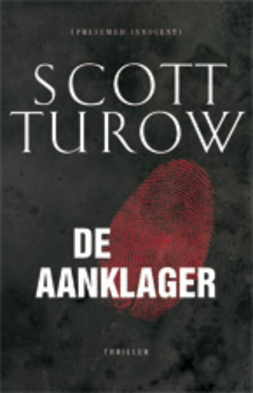 De aanklager 9789024581337 Scott Turow, Boeken, Thrillers, Gelezen, Verzenden