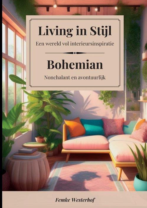 9789464814538 Living in Stijl Femke Westerhof, Boeken, Studieboeken en Cursussen, Nieuw, Verzenden