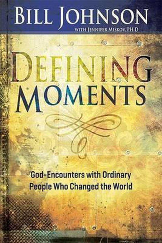 Defining Moments 9781629115474 Bill Johnson, Boeken, Taal | Engels, Gelezen, Verzenden