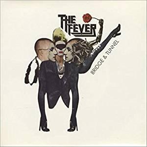 vinyl single 7 inch - The Fever - Bridge &amp; Tunnel [7..., Cd's en Dvd's, Vinyl Singles, Zo goed als nieuw, Verzenden