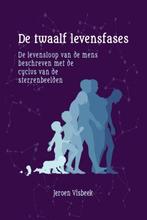 9789083240909 De twaalf levensfases Jeroen Visbeek, Verzenden, Nieuw, Jeroen Visbeek