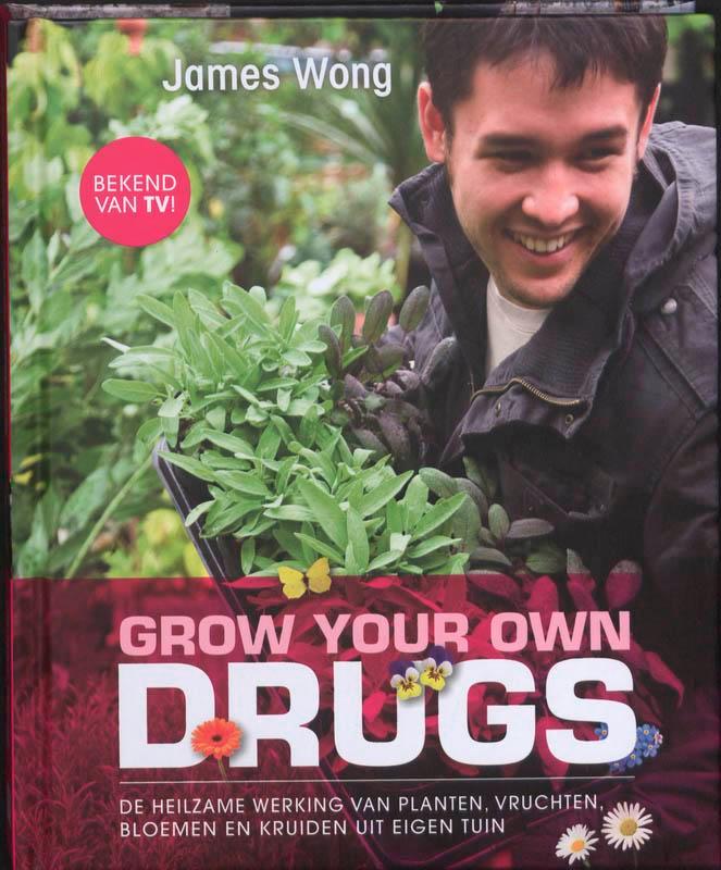 Grow your own drugs 9789061128687 James Wong, Boeken, Hobby en Vrije tijd, Gelezen, Verzenden