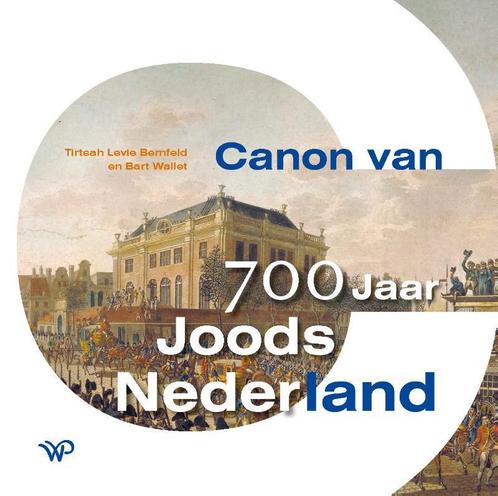 Canon van 700 jaar Joods Nederland 9789462499966, Boeken, Godsdienst en Theologie, Gelezen, Verzenden