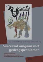 9789033495380 Succesvol omgaan gedragsproblemen, Boeken, Verzenden, Zo goed als nieuw, Kees van der Wolf