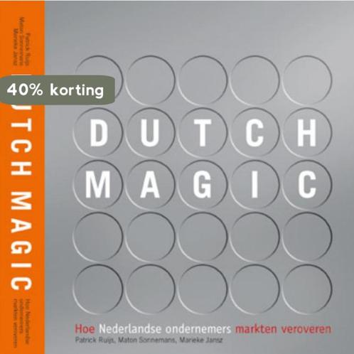 Dutch Magic 9789078217107 P. Ruijs, Boeken, Economie, Management en Marketing, Gelezen, Verzenden