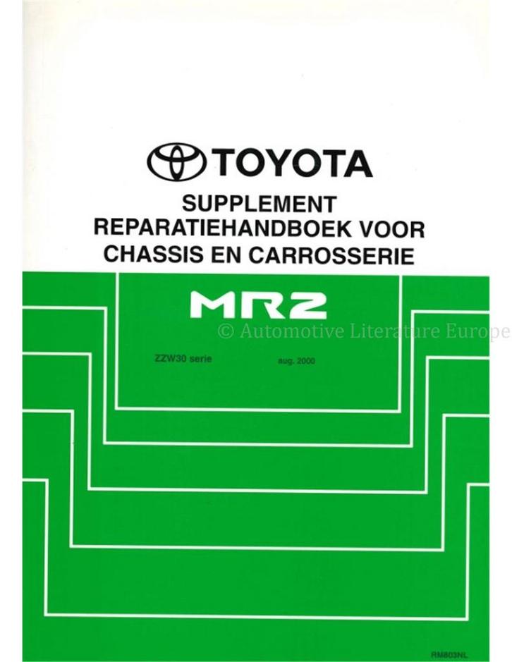 2000 TOYOTA MR2 CHASSIS & CAROSSERIE (SUPPLEMENT), Auto diversen, Handleidingen en Instructieboekjes