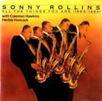 cd - Sonny Rollins - All The Things You Are (1963-1964), Cd's en Dvd's, Verzenden, Zo goed als nieuw