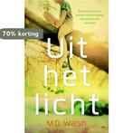 Uit het licht 9789041426192 M.O. Walsh, Verzenden, Gelezen, M.O. Walsh