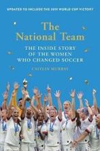 The National Team 9781419743016 Caitlin Murray, Verzenden, Zo goed als nieuw, Caitlin Murray