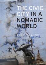 The civic city in a nomadic world 9789462083882, Boeken, Verzenden, Zo goed als nieuw, Charles Landry