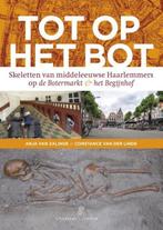 Tot op het bot 9789491936043 Anja van Zalinge, Boeken, Geschiedenis | Stad en Regio, Verzenden, Gelezen, Anja van Zalinge