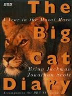 The big cat diary: a year in the Masai Mara by Brian Jackman, Gelezen, Jonathan Scott, Brian Jackman, Verzenden
