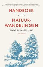 Handboek voor natuurwandelingen 9789045035208, Boeken, Verzenden, Zo goed als nieuw, Koos Dijksterhuis
