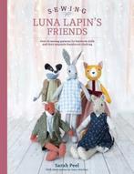 9781446307014 Sewing Luna Lapins Friends, Nieuw, Sarah Peel, Verzenden