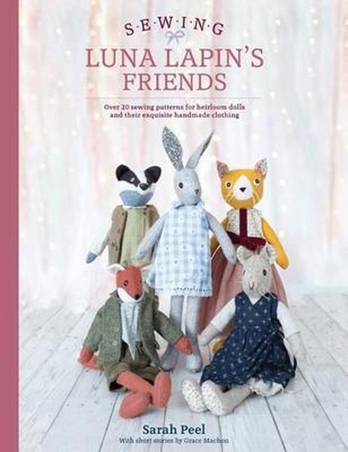 9781446307014 Sewing Luna Lapins Friends, Boeken, Studieboeken en Cursussen, Nieuw, Verzenden
