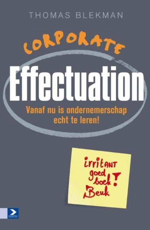 9789058754929 Corporate effectuation | Tweedehands, Boeken, Schoolboeken, Zo goed als nieuw, Verzenden