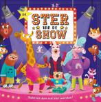 Prentenboek padded - De ster van de show (9789036643863), Boeken, Kinderboeken | Kleuters, Verzenden, Nieuw