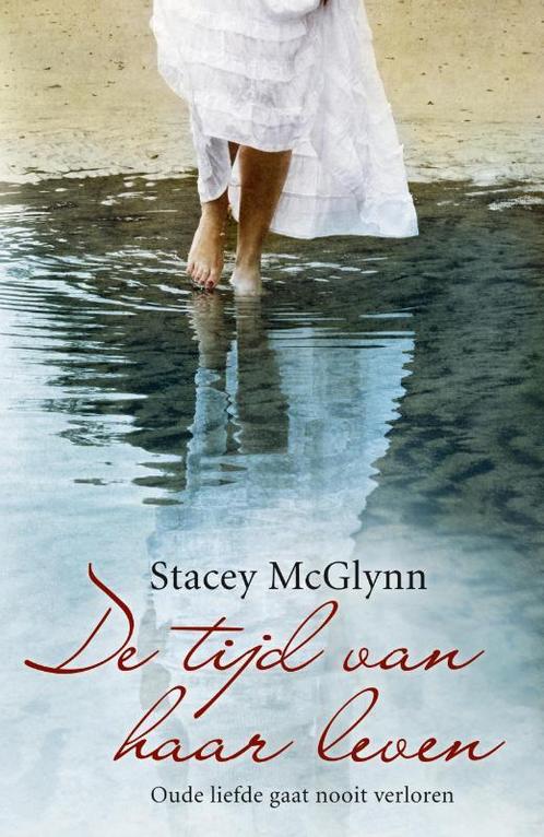 De tijd van haar leven 9789047510628 Stacey MacGlynn, Boeken, Romans, Gelezen, Verzenden