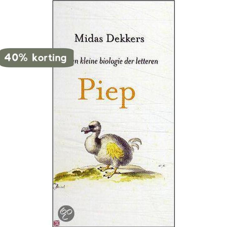 Piep 9789059650855 Midas Dekkers, Boeken, Literatuur, Gelezen, Verzenden