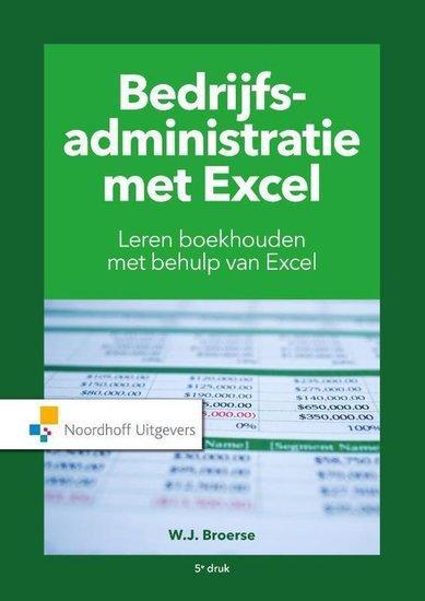 Bedrijfsadministratie met Excel | 9789001889371, Boeken, Studieboeken en Cursussen, Verzenden