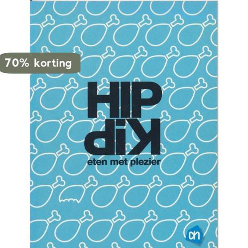 Hip Kip eten met plezier 8710400528876 Jeroen Blaauw, Boeken, Overige Boeken, Zo goed als nieuw, Verzenden