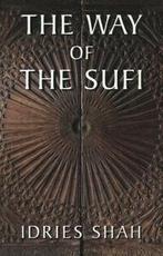 The way of the Sufi by Idries Shah (Paperback), Boeken, Gelezen, Idries Shah, Verzenden
