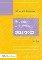 9789013167252 Arbeidswetgeving 2022/2023, Verzenden, Nieuw