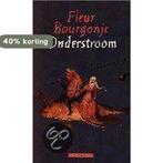 Onderstroom 9789025410933 F. Bourgonje, Boeken, Verzenden, Gelezen, F. Bourgonje