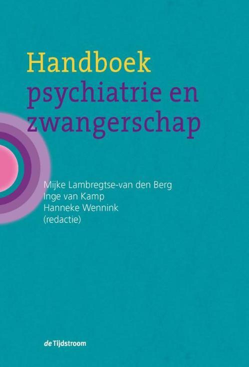 Handboek psychiatrie en zwangerschap 9789058982698, Boeken, Studieboeken en Cursussen, Zo goed als nieuw, Verzenden