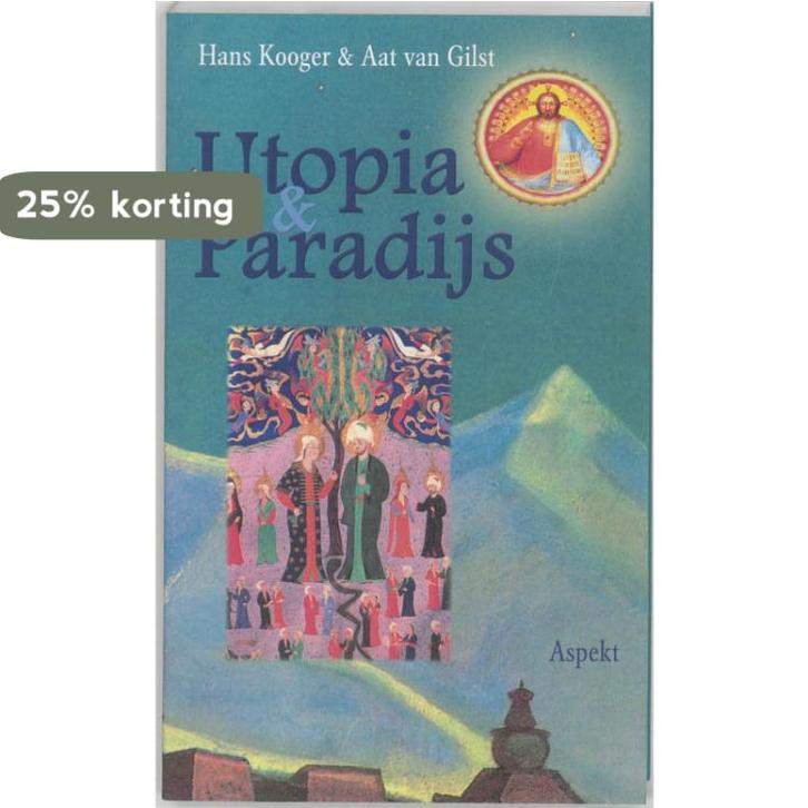 Utopia & Paradijs 9789059113886 Hans Kooger, Boeken, Wetenschap, Gelezen, Verzenden