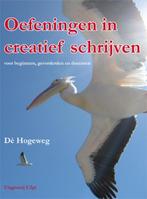 9789087592141 Oefeningen in creatief schrijven, Boeken, Studieboeken en Cursussen, Verzenden, Zo goed als nieuw, De Hogeweg