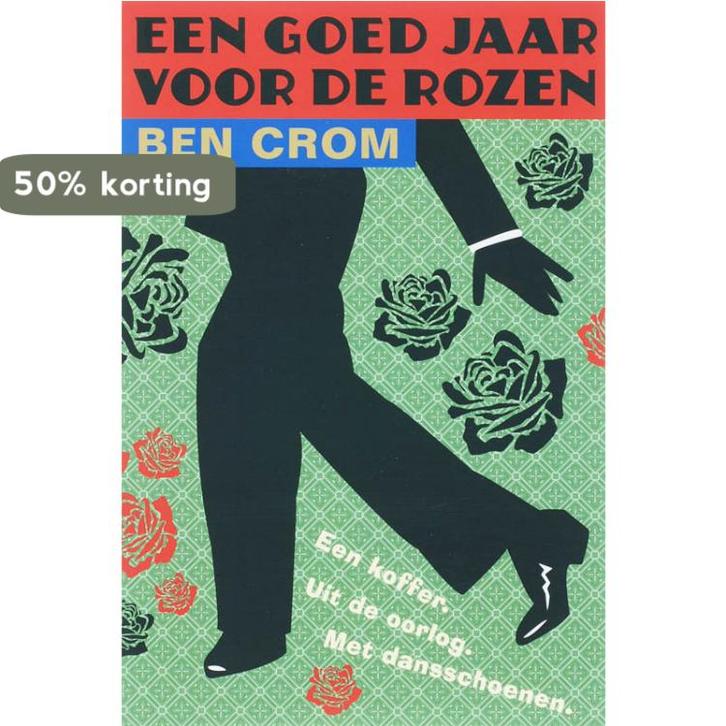 Een goed jaar voor de rozen 9789061698098 B. Crom, Boeken, Kinderboeken | Jeugd | 13 jaar en ouder, Gelezen, Verzenden