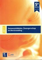 2011 Geneesmiddelen Zwangerschap en Borstvoedi 9789074027328, Boeken, Zo goed als nieuw